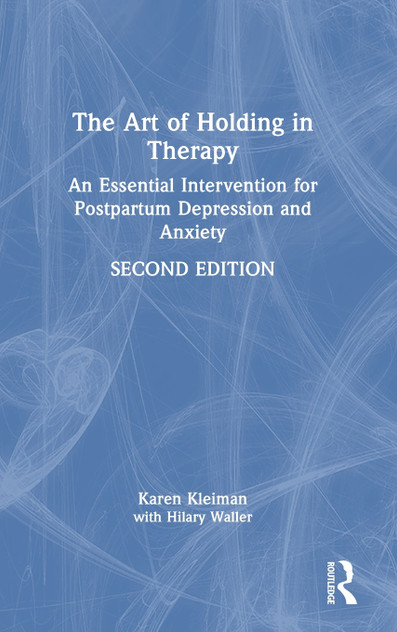 The Art of Holding in Therapy The Art of Holding in Therapy