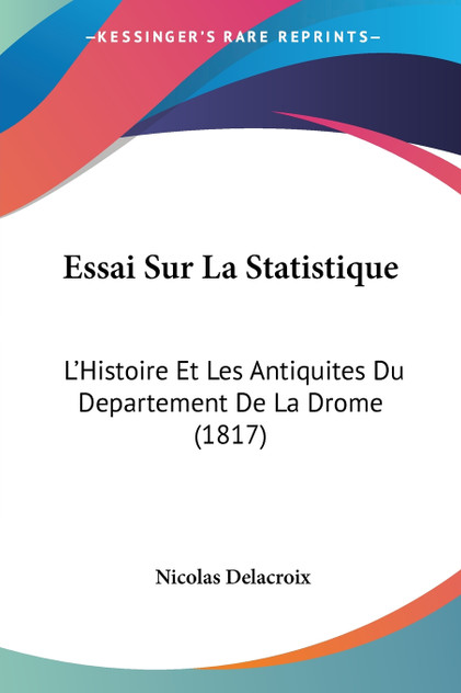 Essai Sur La Statistique Essai Sur La Statistique