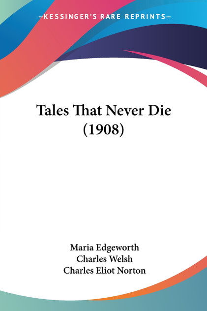 Tales That Never Die (1908) Tales That Never Die (1908)