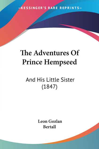 The Adventures Of Prince Hempseed The Adventures Of Prince Hempseed