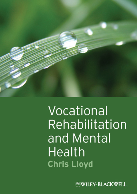 Vocational Rehabilitation and Mental Health Vocational Rehabilitation and Mental Health
