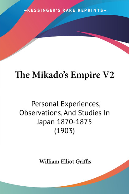 The Mikado's Empire V2 The Mikado's Empire V2