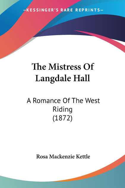 The Mistress Of Langdale Hall The Mistress Of Langdale Hall