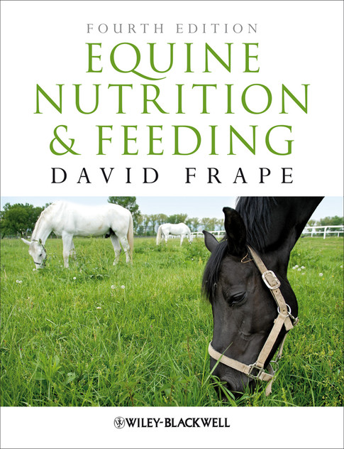 Equine Nutrition and Feeding Equine Nutrition and Feeding