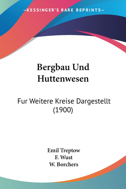 Bergbau Und Huttenwesen Bergbau Und Huttenwesen