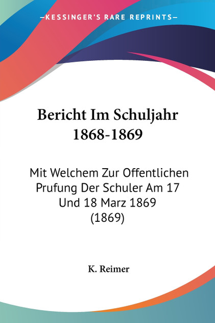 Bericht Im Schuljahr 1868-1869