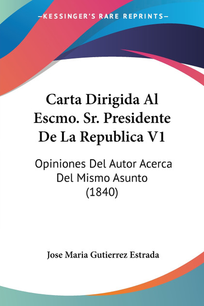 Carta Dirigida Al Escmo. Sr. Presidente De La Republica V1 Carta Dirigida Al Escmo. Sr. Presidente De La Republica V1
