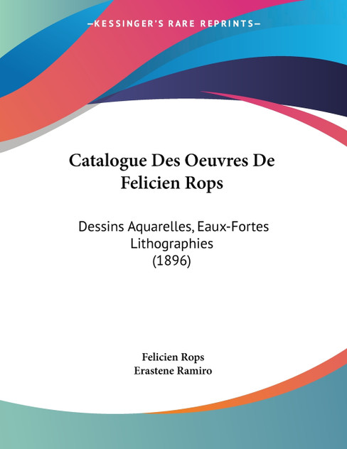 Catalogue Des Oeuvres De Felicien Rops