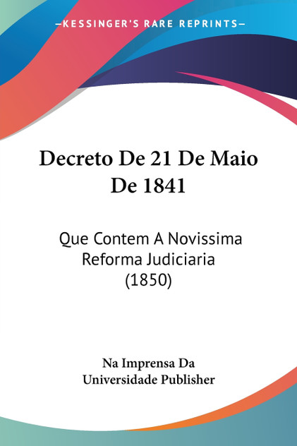 Decreto De 21 De Maio De 1841