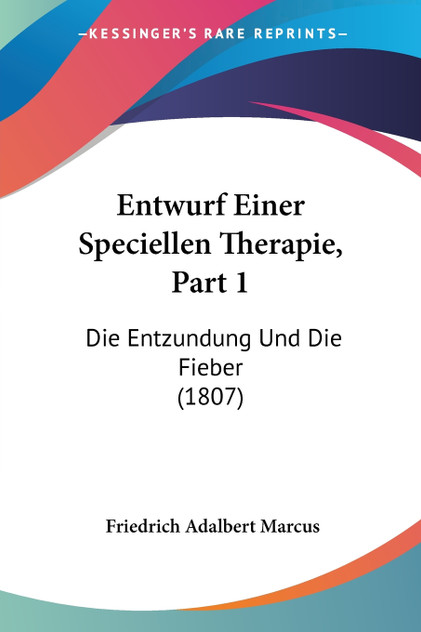 Entwurf Einer Speciellen Therapie, Part 1
