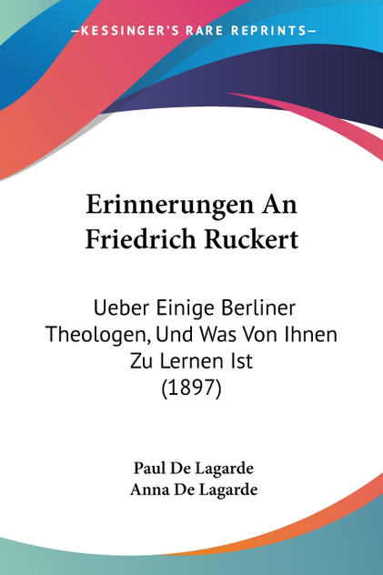 Erinnerungen An Friedrich Ruckert Erinnerungen An Friedrich Ruckert