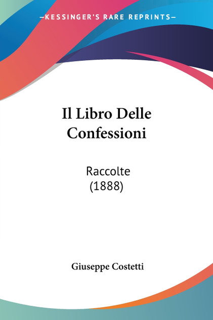 Il Libro Delle Confessioni Il Libro Delle Confessioni