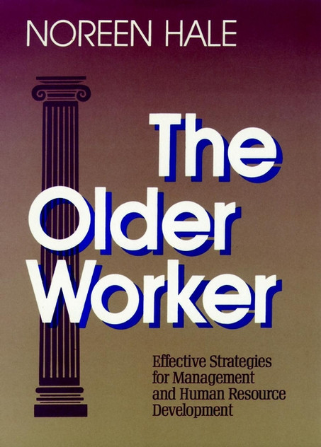 The Older Worker The Older Worker