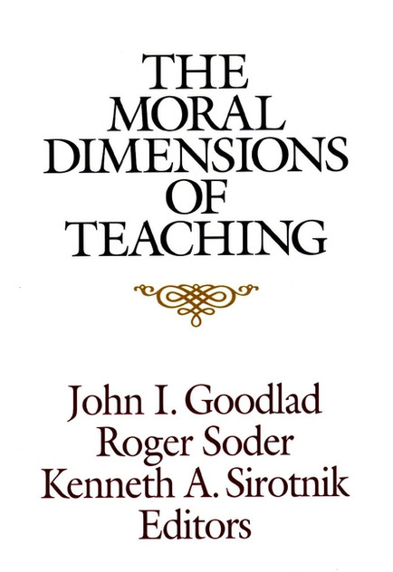 The Moral Dimensions of Teaching