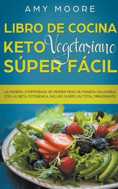 Libro de cocina Keto Vegetariano Libro de cocina Keto Vegetariano