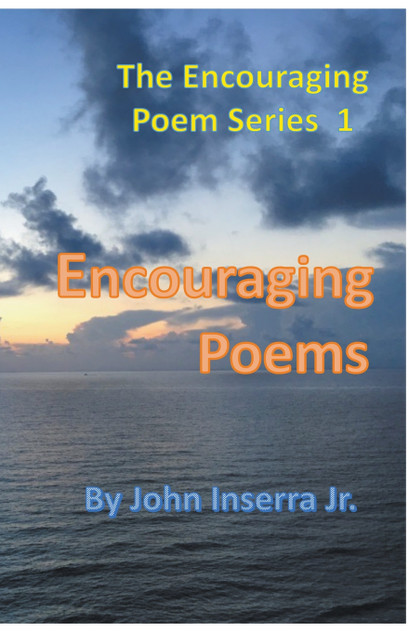 Encouraging Poems 1 Encouraging Poems 1