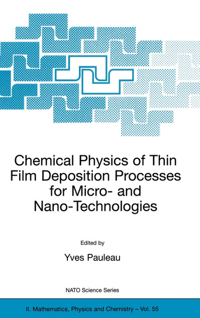 Chemical Physics of Thin Film Deposition Processes for Micro- and Nano-Technologies