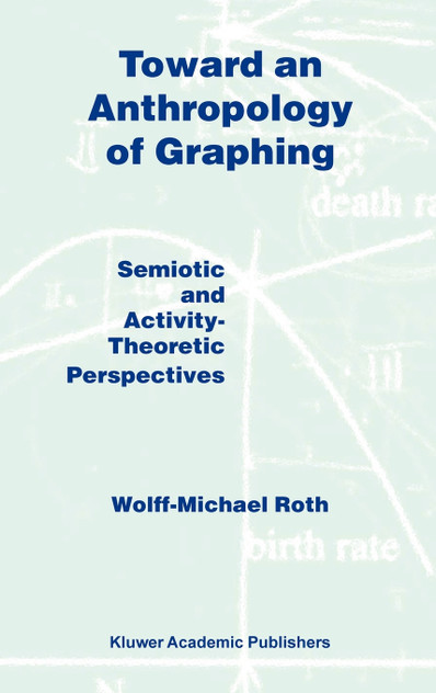Toward an Anthropology of Graphing