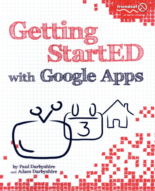 Getting Started with Google Apps Getting Started with Google Apps