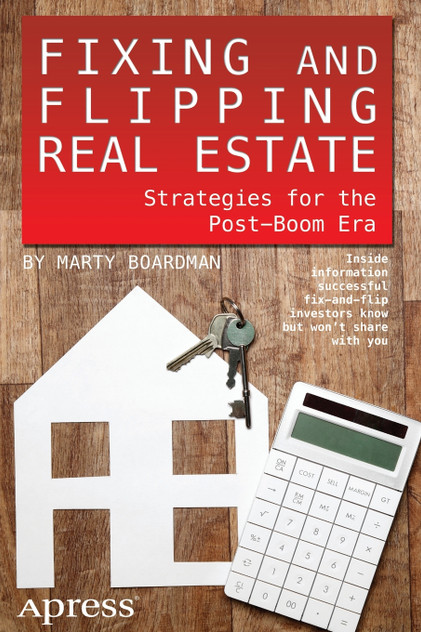 Fixing and Flipping Real Estate Fixing and Flipping Real Estate