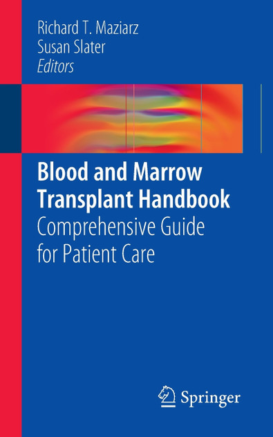 Blood and Marrow Transplant Handbook Blood and Marrow Transplant Handbook