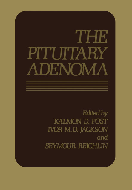 The Pituitary Adenoma The Pituitary Adenoma
