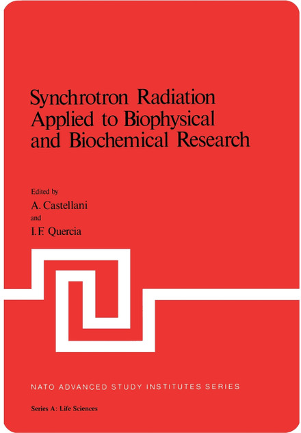 Synchrotron Radiation Applied to Biophysical and Biochemical Research Synchrotron Radiation Applied to Biophysical and Biochemical Research