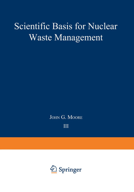 Scientific Basis for Nuclear Waste Management Scientific Basis for Nuclear Waste Management