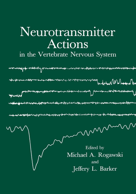 Neurotransmitter Actions in the Vertebrate Nervous System