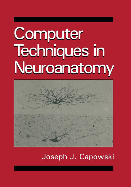 Computer Techniques in Neuroanatomy