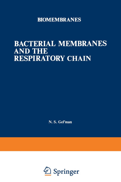 Bacterial Membranes and the Respiratory Chain