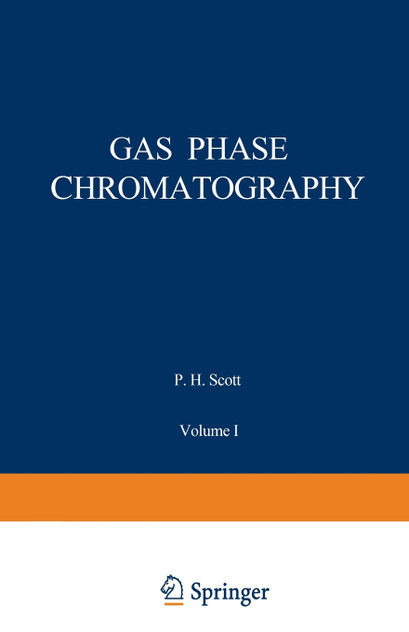 Gas Phase Chromatography Gas Phase Chromatography