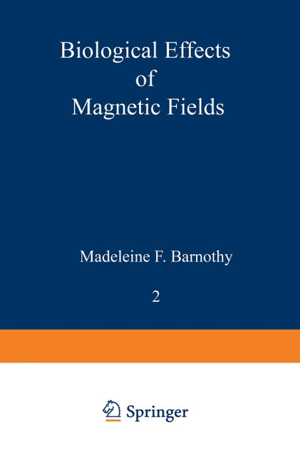Biological Effects of Magnetic Fields