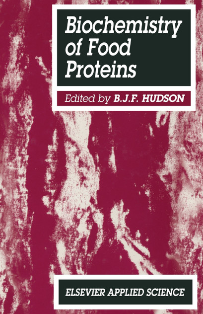 Biochemistry of Food Proteins Biochemistry of Food Proteins