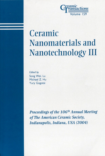 Ceramic Nanomaterials and Nanotechnology III