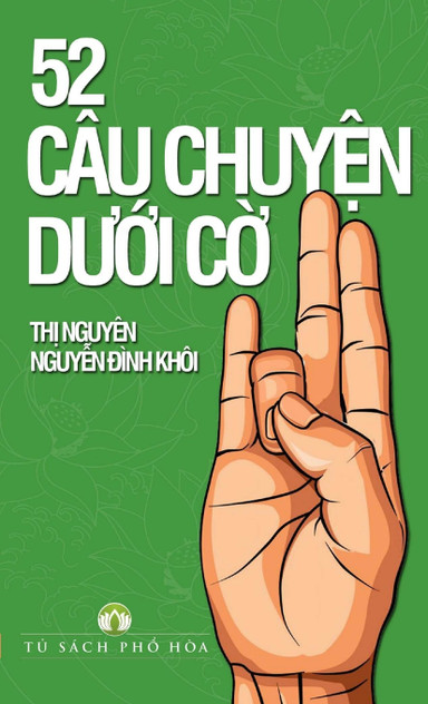 52 CÂU CHUYỆN DƯỚI CỜ 52 CÂU CHUYỆN DƯỚI CỜ