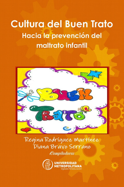 Cultura del Buen Trato Cultura del Buen Trato
