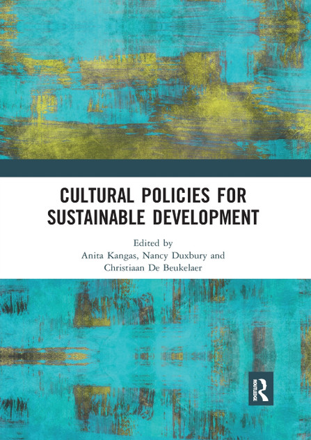 Cultural Policies for Sustainable Development Cultural Policies for Sustainable Development