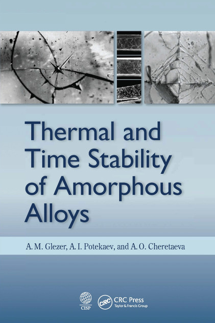 Thermal and Time Stability of Amorphous Alloys Thermal and Time Stability of Amorphous Alloys