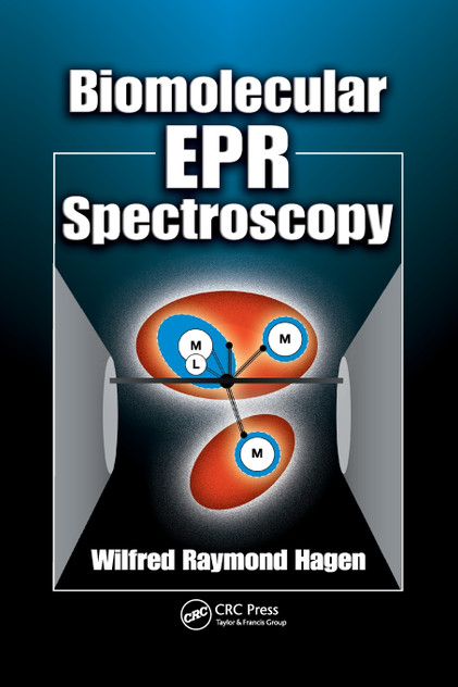 Biomolecular EPR Spectroscopy Biomolecular EPR Spectroscopy