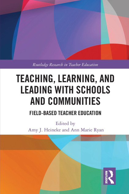 Teaching, Learning, and Leading with Schools and Communities