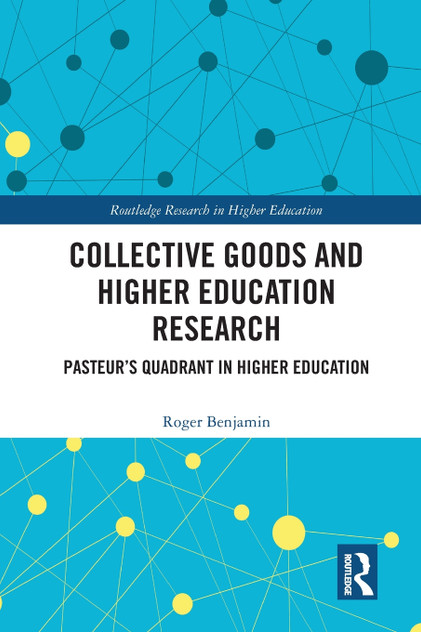 Collective Goods and Higher Education Research Collective Goods and Higher Education Research