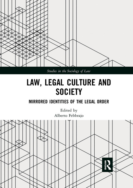 Law, Legal Culture and Society Law, Legal Culture and Society