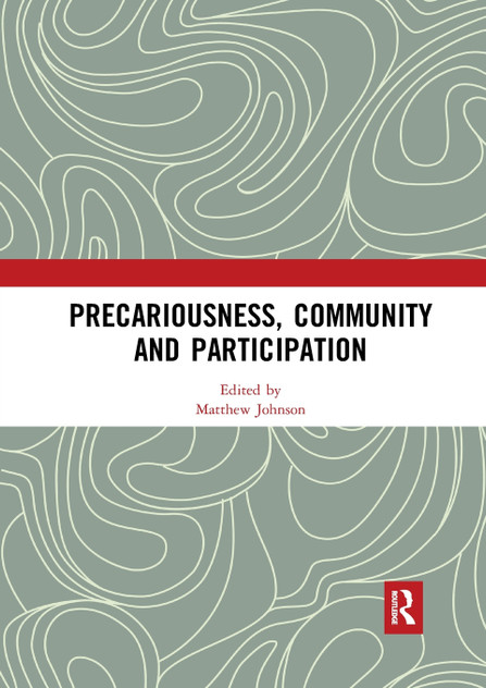 Precariousness, Community and Participation