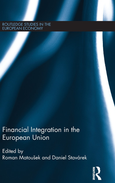 Financial Integration in the European Union Financial Integration in the European Union