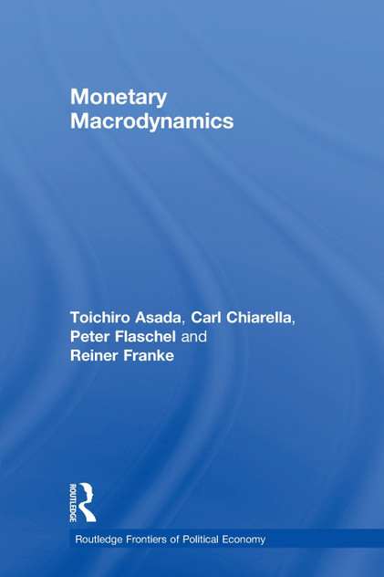 Monetary Macrodynamics Monetary Macrodynamics