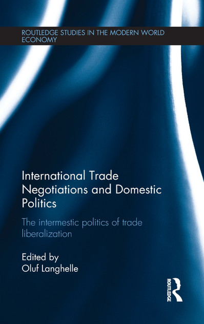 International Trade Negotiations and Domestic Politics International Trade Negotiations and Domestic Politics