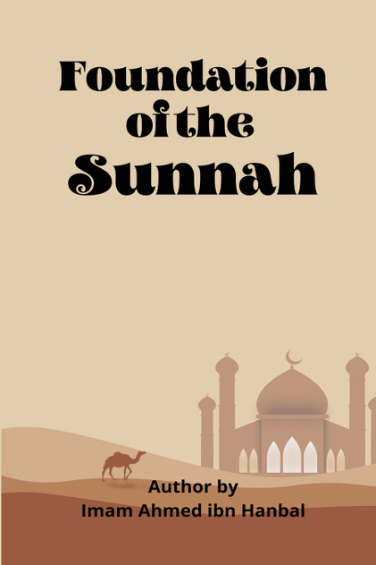 Foundation Of The Sunnah Foundation Of The Sunnah
