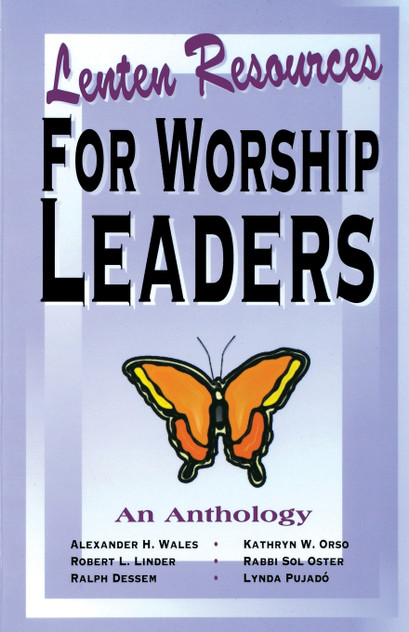 Lenten Resources for Worship L Lenten Resources for Worship L
