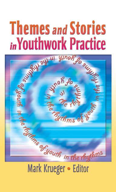 Themes and Stories in Youthwork Practice